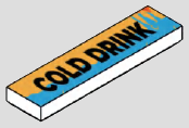 1 x 4 tile, smooth studless top; COLD DRINK sign
